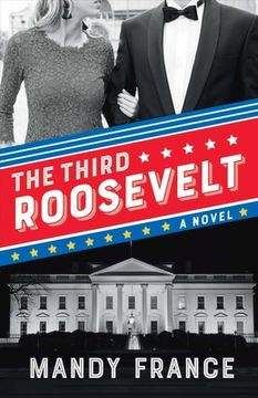portada The Third Roosevelt: Volume 1