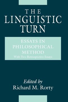 portada The Linguistic Turn: Essays in Philosophical Method (en Inglés)