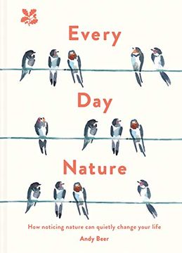 portada Every Day Nature: How Noticing Nature Can Quietly Change Your Life