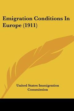portada emigration conditions in europe (1911) (en Inglés)