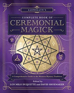 portada Llewellyn's Complete Book of Ceremonial Magick: A Comprehensive Guide to the Western Mystery Tradition (en Inglés)
