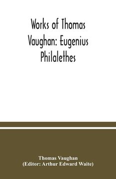 portada Works of Thomas Vaughan: Eugenius Philalethes