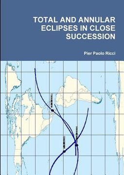 portada Total and Annular Eclipses in Close Succession (en Inglés)