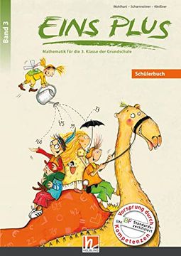 portada Eins Plus 3. Ausgabe d. Schülerbuch: Mathematik für die Dritte Klasse der Grundschule (Eins Plus (d) / Mathematik Grundschule) (en Alemán)