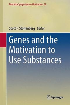 portada Genes and the Motivation to Use Substances (Nebraska Symposium on Motivation)
