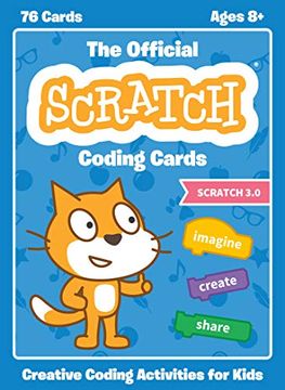 portada Official Scratch Coding Cards, the (Scratch 3. 0): Creative Coding Activities for Kids (in English)