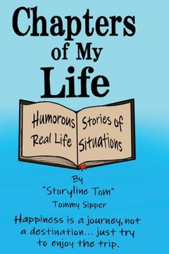 portada Chapters of My Life: Humorous Stories of Real Life Situations (en Inglés)