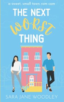 portada The Next Worst Thing: A Sweet, Small Town Romantic Comedy (Love in Mirror Valley) (en Inglés)