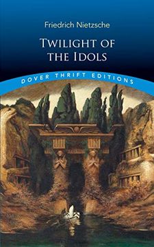 portada Twilight of the Idols (Dover Thrift Editions) 