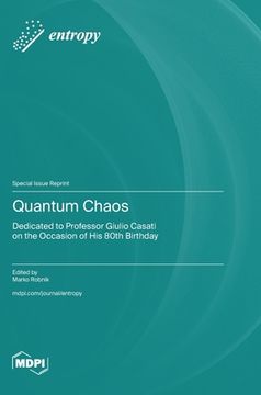 portada Quantum Chaos: Dedicated to Professor Giulio Casati on the Occasion of His 80th Birthday (in English)