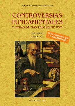 portada Controversias Fundamentales y Otras de mas Frecuente uso Vol. 1 (Libros 1 y 2) (in Spanish)