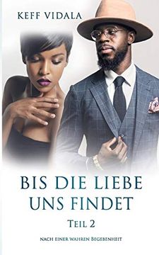 portada Bis die Liebe uns Findet: Nach Einer Wahren Begebenheit (en Alemán)