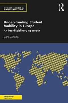 portada Understanding Student Mobility in Europe (Internationalization in Higher Education Series) (en Inglés)