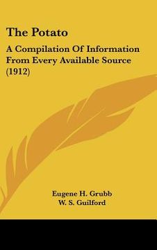 portada the potato: a compilation of information from every available source (1912) (in English)