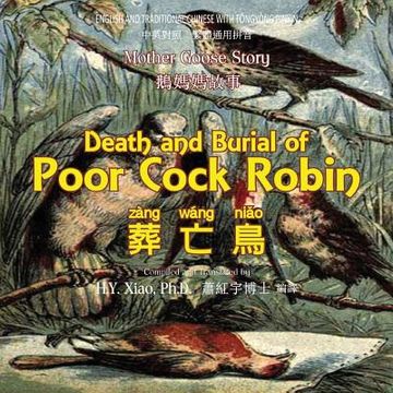 portada Death and Burial of Poor Cock Robin (Traditional Chinese): 03 Tongyong Pinyin Paperback Color