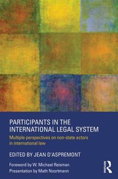 portada participants in the international legal system: multiple perspectives on non-state actors in international law (en Inglés)