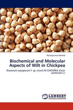 portada biochemical and molecular aspects of wilt in chickpea (en Inglés)