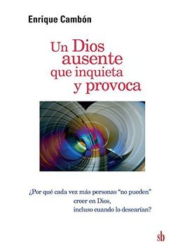portada Un Dios Ausente que Inquieta y Provoca (in Spanish)