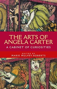 portada The Arts of Angela Carter: A Cabinet of Curiosities (en Inglés)