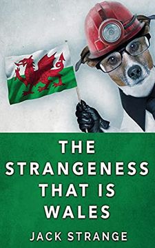portada The Strangeness That is Wales (3) (Jack'S Strange Tales) (in English)