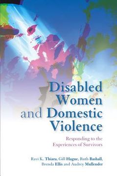 portada Disabled Women and Domestic Violence: Responding to the Experiences of Survivors (en Inglés)