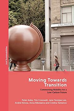 portada Moving Towards Transition: Commoning Mobility for a Low-Carbon Future (Just Sustainabilities) 