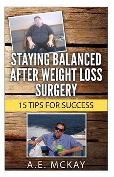 portada Staying Balanced After Weight Loss Surgery: 15 Tips for Success (en Inglés)