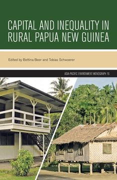 portada Capital and Inequality in Rural Papua New Guinea (in English)