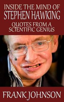 portada Inside the Mind of Stephen Hawking: Quotes from a Scientific Genius (en Inglés)