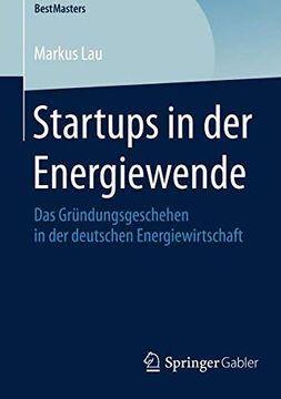 portada Startups in der Energiewende: Das Gründungsgeschehen in der Deutschen Energiewirtschaft (Bestmasters) 