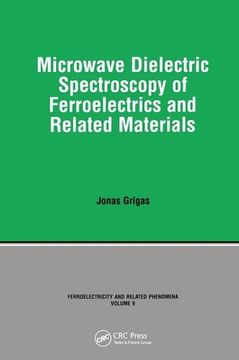 portada Microwave Dielectric Spectroscopy of Ferroelectrics and Related Materials (en Inglés)