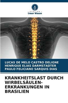 portada Krankheitslast Durch Wirbelsäulen-Erkrankungen in Brasilien (en Alemán)