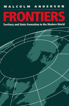 portada Frontiers: Territory and State Formation in the Modern World