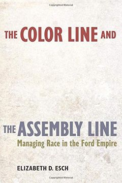 portada Color Line and the Assembly Line (American Crossroads) (en Inglés)