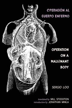 Libro Operación al Cuerpo Enfermo (en Inglés) De Sergio Loo - Buscalibre