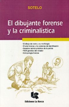 portada El Dibujante Forense y la Criminalística, 296 Págs. (2014)