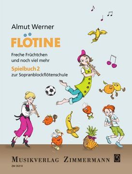 portada Flötine - Freche Früchtchen und Noch Viel Mehr