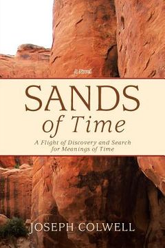 portada Sands of Time: A Flight of Discovery and Search for Meanings of Time (en Inglés)