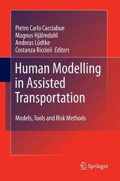 portada Human Modelling in Assisted Transportation: Models, Tools and Risk Methods (in English)
