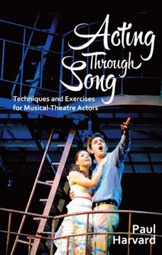 portada acting through song: techniques and exercises for musical-theatre actors (en Inglés)