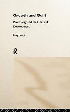 portada growth and guilt: psychology and the limits of development (en Inglés)