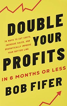 portada Double Your Profits: In six Months or Less (in English)