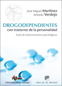 portada Drogodependientes con Trastorno de la Personalidad: Guía de Intervenciones Psicológicas (in Spanish)