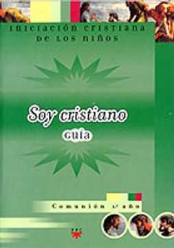 portada Soy cristiano: Guía del catequista (Catequesis) (in Spanish)