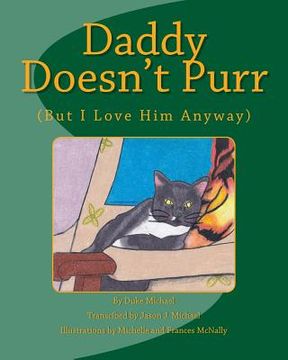 portada Daddy Doesn't Purr: But I Love Him Anyway (en Inglés)