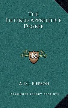 portada the entered apprentice degree (en Inglés)
