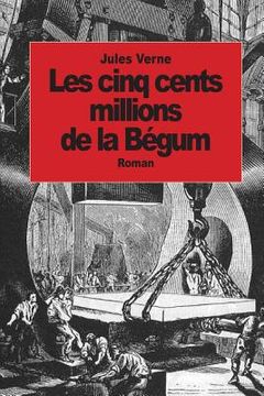 portada Les cinq cents millions de la Bégum (in French)