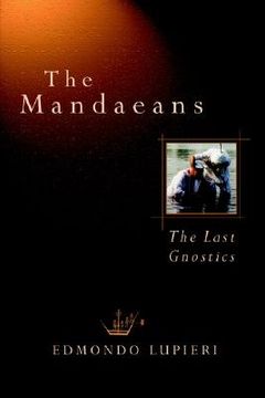 portada the mandaeans: the last gnostics