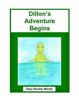 portada Dillon's Adventure Begins (en Inglés)