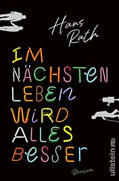 portada Im Nächsten Leben Wird Alles Besser: Roman (in German)